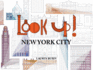 Look Up! : New York City