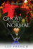 Ghost Is the New Normal