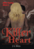 Killer With A Heart