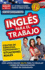 Ingls Para El Trabajo / English for Work