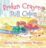 Broken Crayons Still Color (Hope-Filled Stories for Kids)