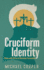 Cruciform Identity Union With Christ and Christian Formation