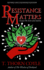 Resistance Matters: Essays on Love and Action
