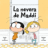 La Nevera De Maddi (Spanish Edition)