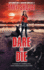 Dare Or Die: A Dog Lover's Crime Thriller Suspense