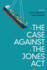 The Case Against the Jones Act