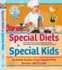 Special Diets for Special Kids: Updated Gluten-Free, Casein-Free Recipes Youll Love