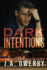 Dark Intentions: Wicked Intentions Series Book 1