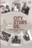 City. Story. Us. : a Journey of Resistance, Hope, and Surrender