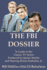 The FBI Dossier