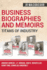 Business Biographies and Memoirs Titans of Industry Andrew Carnegie, Jp Morgan, John D Rockefeller, Henry Ford, Cornelius Vanderbilt 6