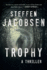 Trophy: a Thriller