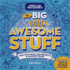 The Big Little Book of Awesome Stuff: 300 Wild Facts, Fun Projects & Amazing Tricks (Popular Mechanics)