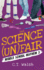 The Science (Un)Fair: 3 (Middle School Mayhem)