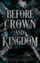 Before Crown and Kingdom (Between Ink and Shadows)