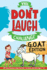 The Dont Laugh Challenge-G.O.a.T. Edition: All-Time Greatest Jokes for Kids-for Boys and Girls Ages 7-12 Years Old (Gift of Giggles)