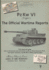 Pzkw VI Tiger Tank the Official Wartime Reports