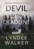 Devil in the Deadline: a Nichelle Clarke Crime Thriller (the Nichelle Clarke Series)