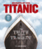 Secrets of the Titanic: the Truth About the Tragedy