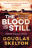 The Blood is Still