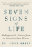 Seven Signs of Life: Unforgettable Stories From an Intensive Care Doctor