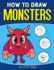 How to Draw Monsters an Easy Stepbystep Guide for Kids