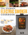 Electric Smoker Cookbook: the Ultimate Electric Smoker Cookbook-Simple and Delicious Electric Smoker Recipes for Your Whole Family