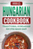 Hungarian Cookbook: Traditional Hungarian Recipes Made Easy