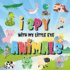 I Spy With My Little Eye-Animals: Can You Spot the Animal That Starts With...? -a Really Fun Search and Find Game for Kids 2-4!