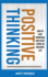 Positive Thinking: How to Stop Worrying and Start Living an Awesome Life