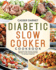 Diabetic Slow Cooker Cookbook