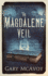 The Magdalene Veil (the Magdalene Chronicles)