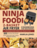 Ninja Foodi 2-Basket Air Fryer Cookbook for Beginners: the Complete Guide of Ninja Foodi 2-Basket Air Fryer| 800-Day Easy Tasty Recipes| Air Fry, Broil, Roast, Bake, Reheat, Dehydrate and More