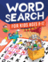 Word Search for Kids Ages 8-12: Awesome Fun Word Search Puzzles With Answers in the End-Sight Words Improve Spelling, Vocabulary, Reading Skills for