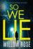 So We Lie: a Gripping, Heart-Stopping Mystery Novel (Eva Rae Thomas Mystery)