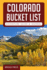 Colorado Bucket List Adventure Guide & Journal: Explore 50 Natural Wonders You Must See!