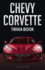 Chevy Corvette Trivia Book