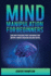 Mind Manipulation for Beginners: Learn How to Influence People and Manage Your Emotions Through Persuasion and Mind Control