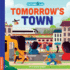 Future Lab: Tomorrow's Town: Show Kids How Innovation is Changing Our World...Fast (Future Lab, 2)