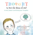 Thought is Not the Boss of Me! : a Story About Controlling Your Thoughts