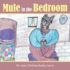 Mule in the Bedroom