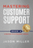 Mastering Customer Support