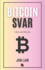 Bitcoinsvar: Lra Om Bitcoin (Swedish Edition)