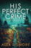 His Perfect Crime