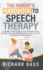 The Parent's Handbook to Speech Therapy: Theory, Strategies, and Interactive Exercises for Enhancing Your Child's Communication Skills (Successful Parenting)