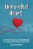 Unraveled Heart: a Grief and Loss Handbook