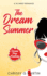 The Dream Summer: a Ya Sweet Romance (Dream Prep Academy)