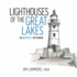 Lighthouses of the Great Lakes: An Architect's Sketchbook