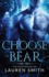 Choose the Bear (Choose the Wild)