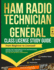 Ham Radio Technician + General Class License Study Guide: From Beginner to Licensed! Master the Fundamentals of Amateur Radio, Ace Both Fcc Exams and...Confidence (Ham Radio License Study Guides)